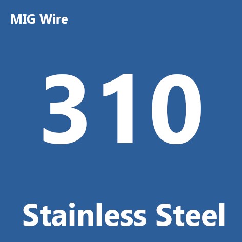 310 Stainless Steel MIG Wire